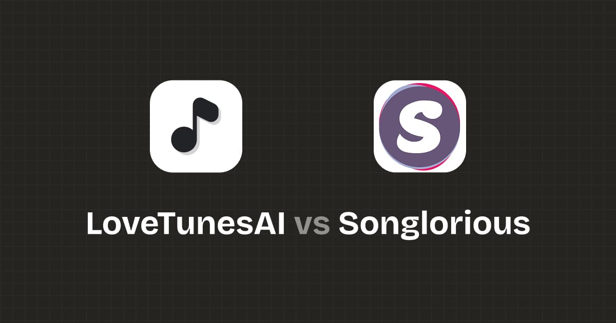 LoveTunesAI vs Songlorious: Complete Comparison